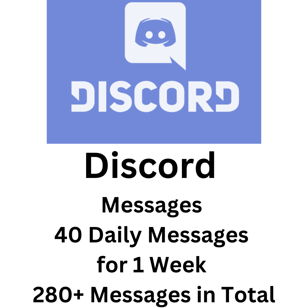 Discord Messages 40 Daily Messages for 1 Week 280+ Messages in Total