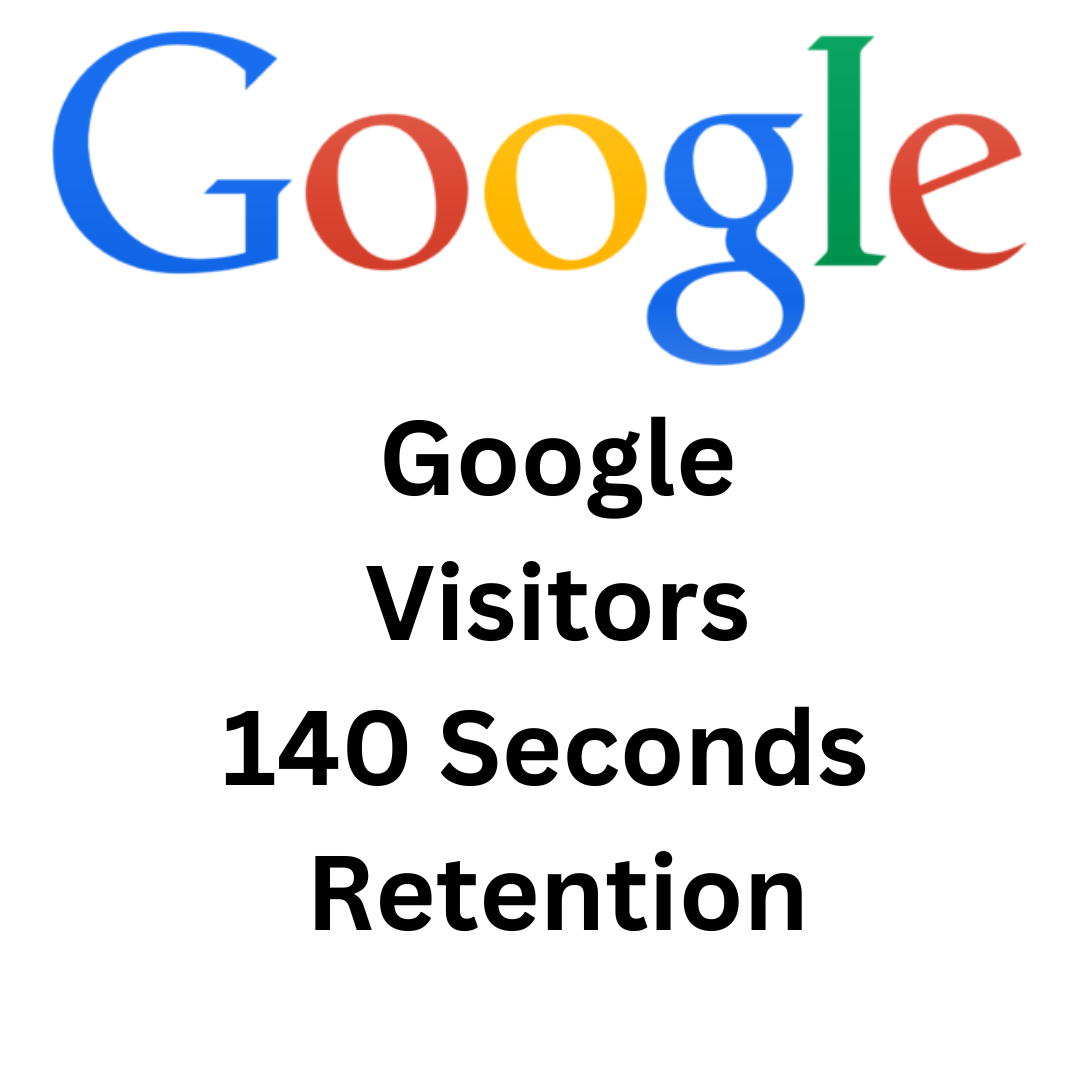 Google Visitors 140 Seconds Retention