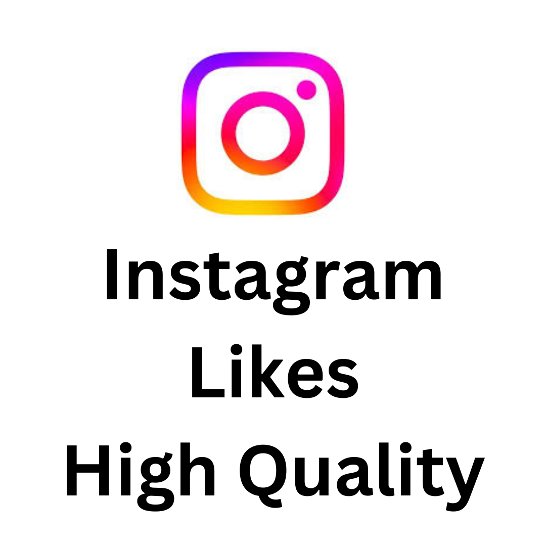 Instagram Likes High Quality