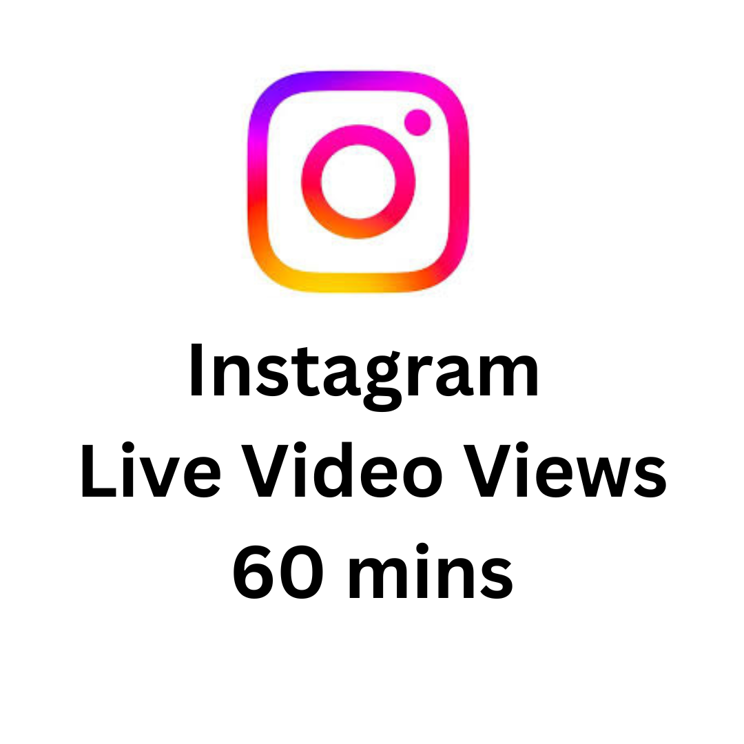 Instagram Live Video Views 60 mins