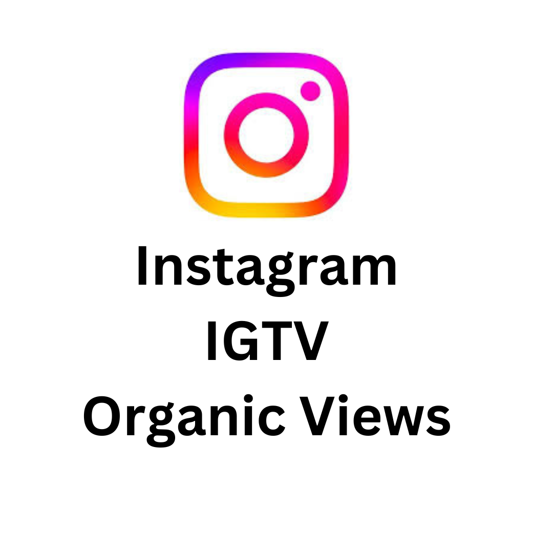 Instagram IGTV Organic Views