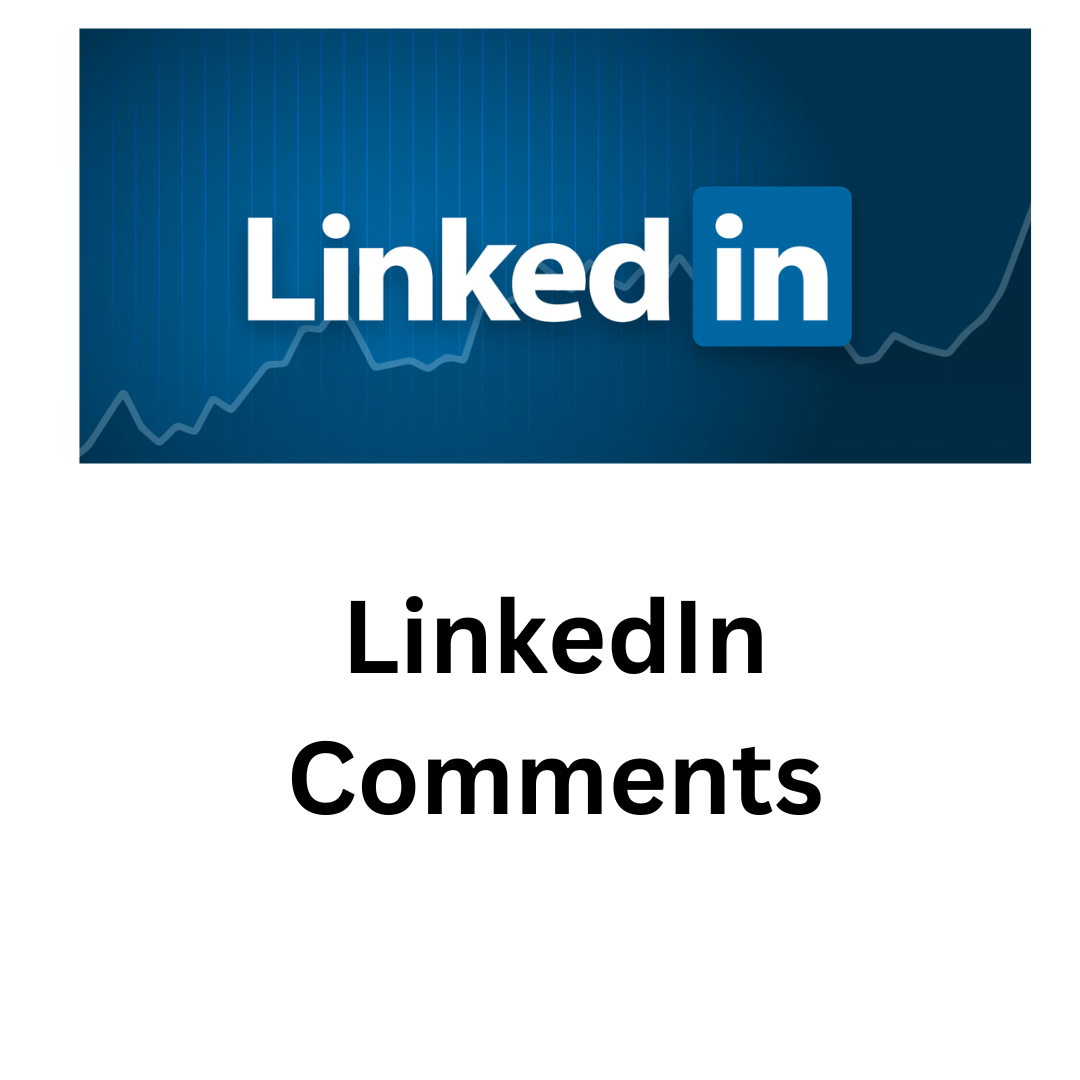 LinkedIn Comments
