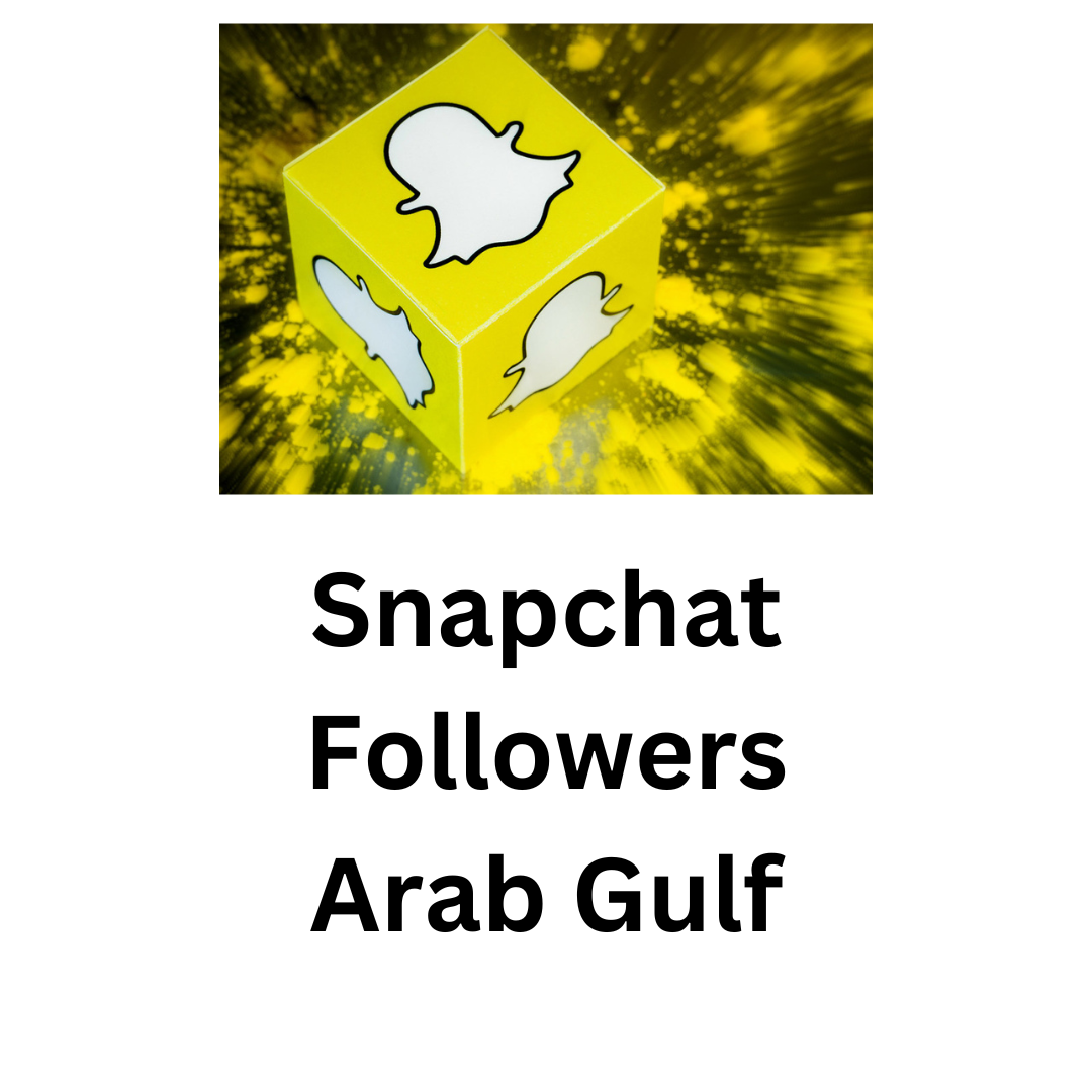 Snapchat Followers Arab Gulf