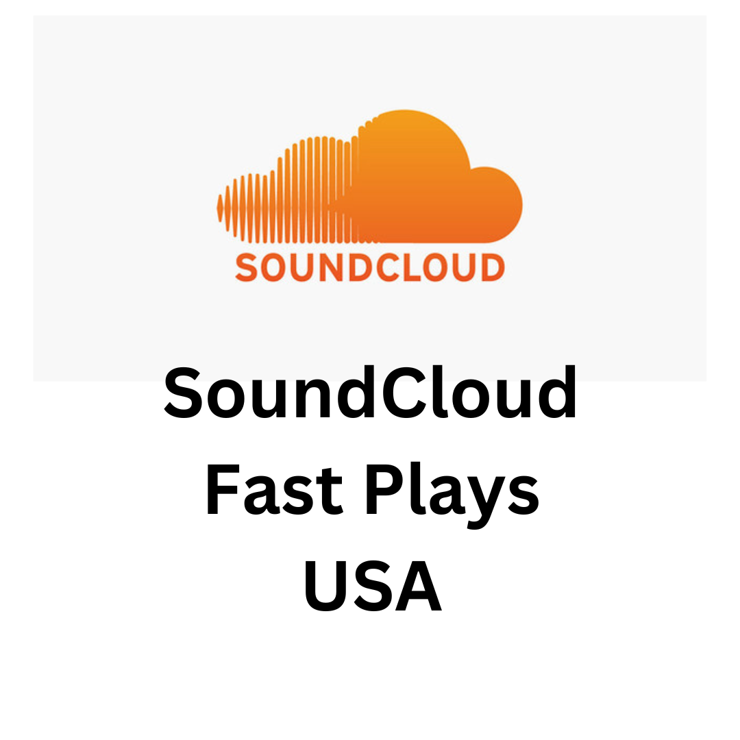 SoundCloud Fast Plays USA