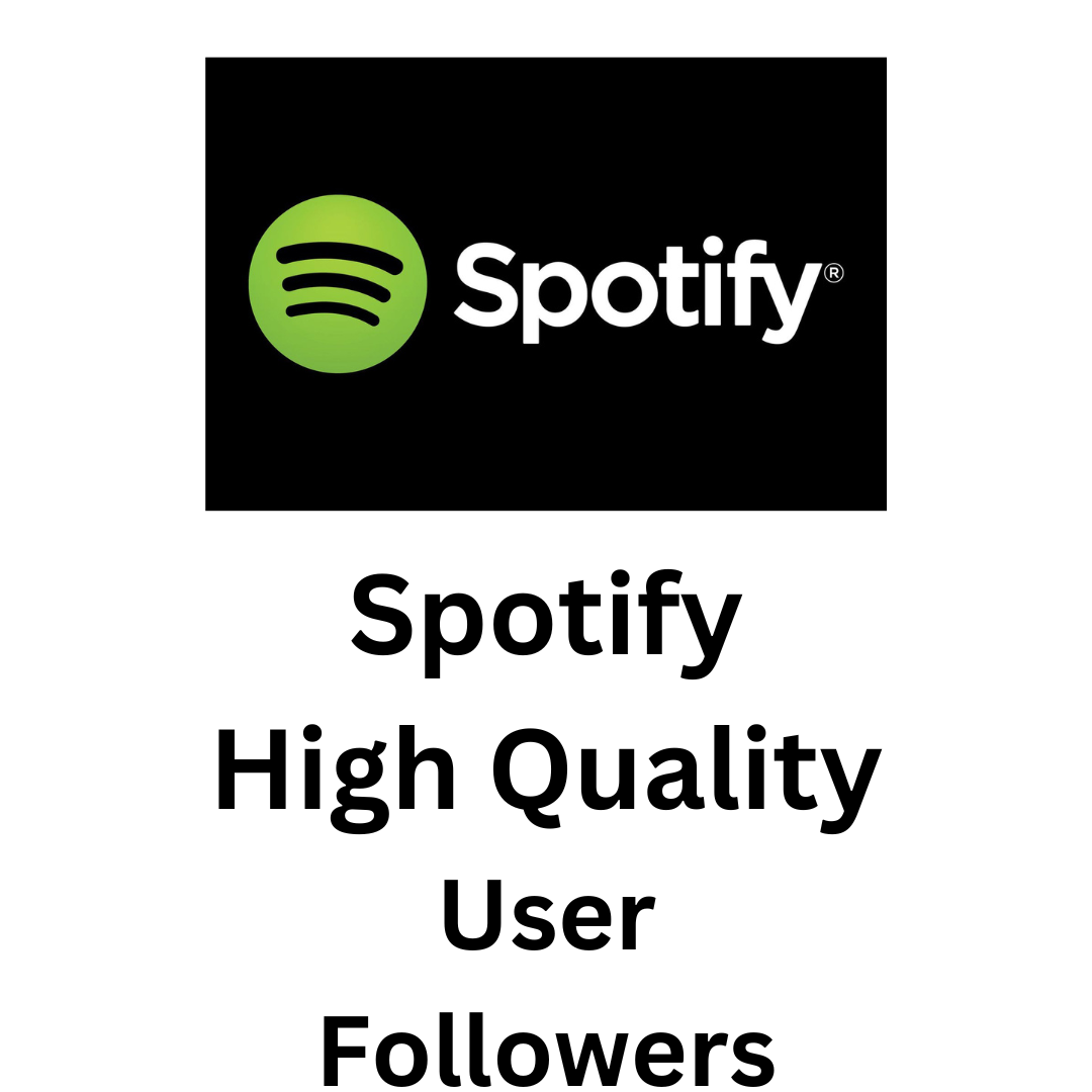 Spotify High Quality User Followers