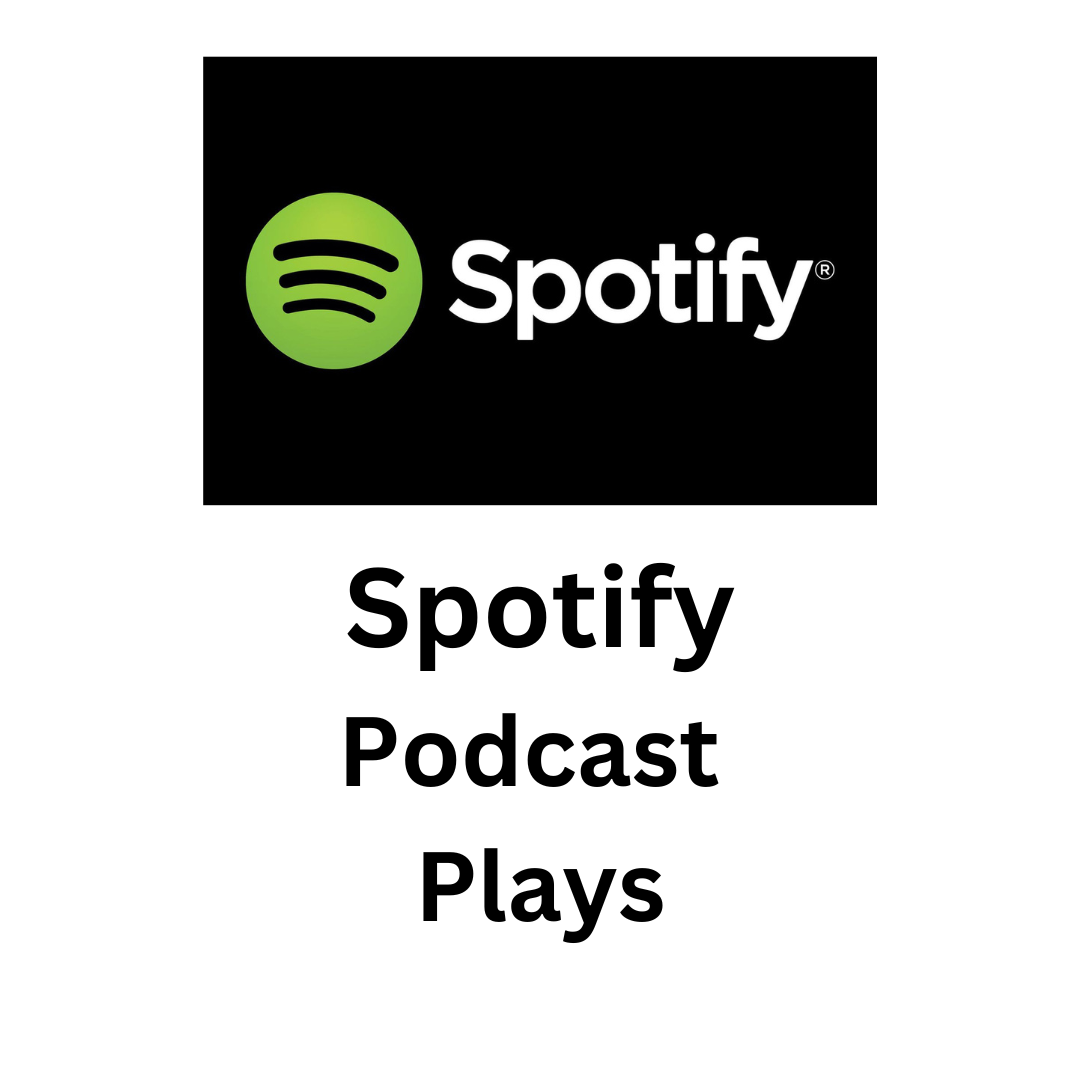 Spotify Podcast Plays