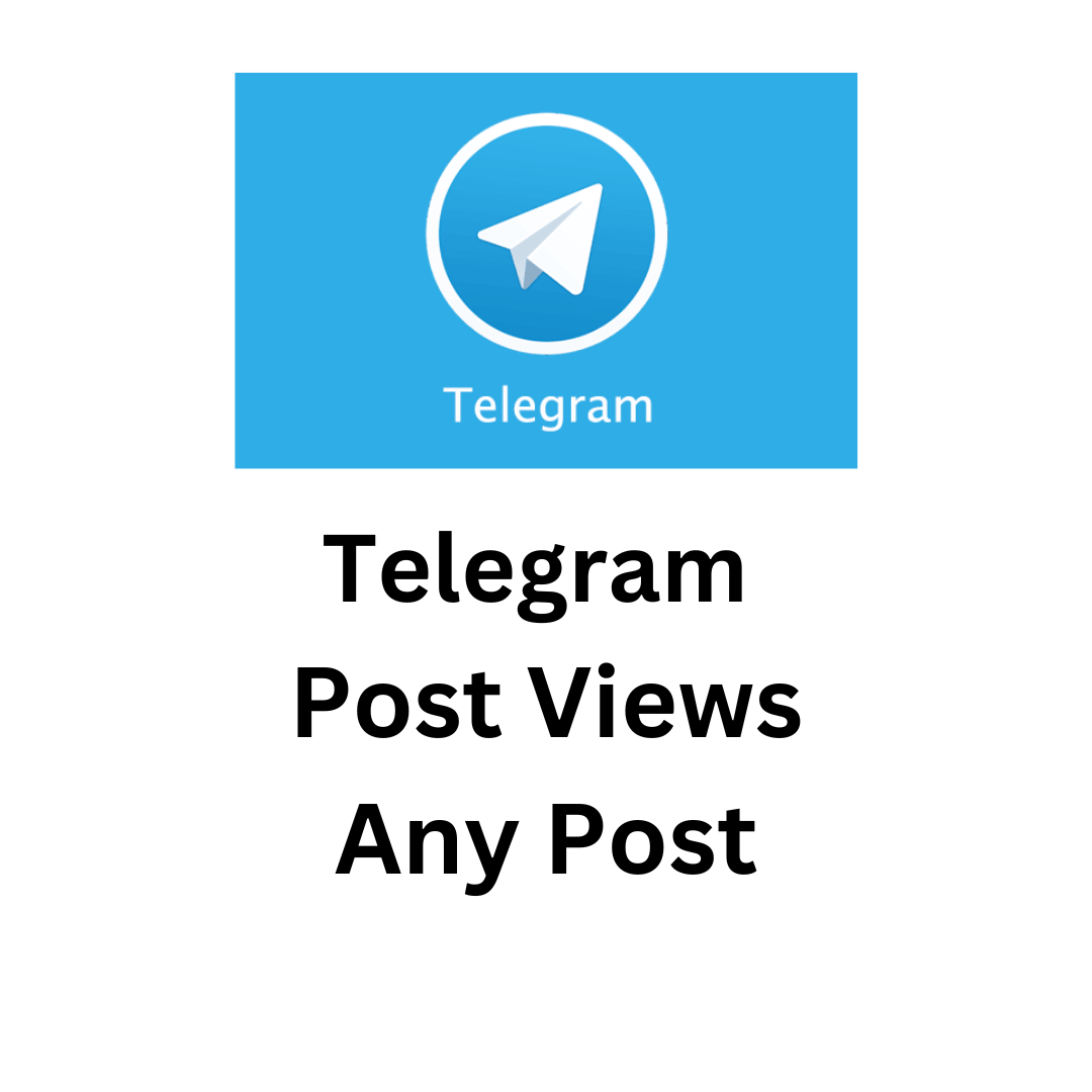 Telegram Post Views Any Post