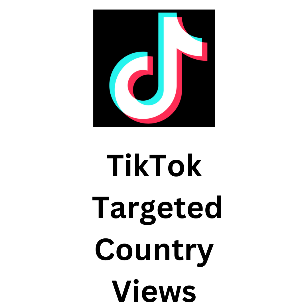 TikTok Targeted Country Views
