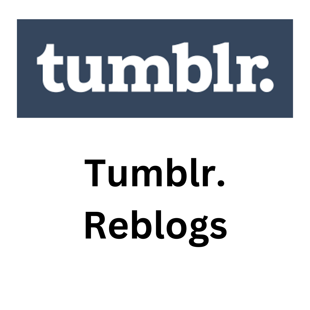 Tumblr. Reblogs