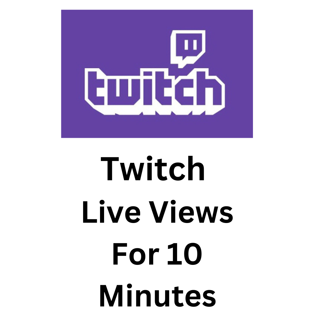 Twitch Live Views For 10 Minutes