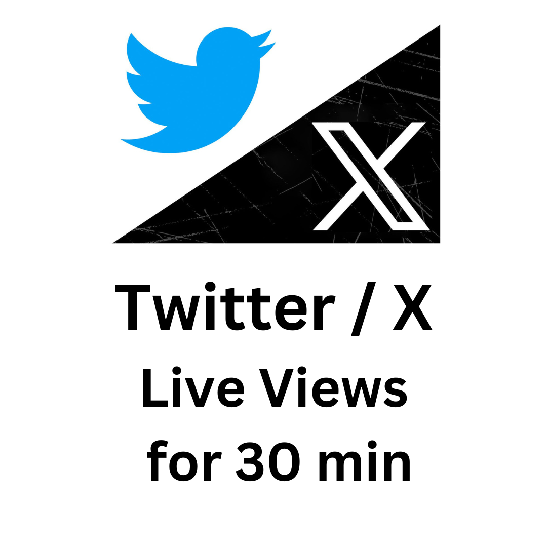 Twitter / X Live Views for 30 min