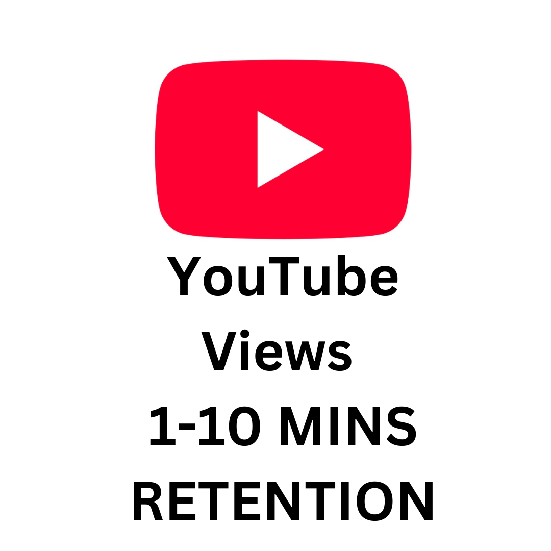 YouTube Views 1-10 MINS RETENTION
