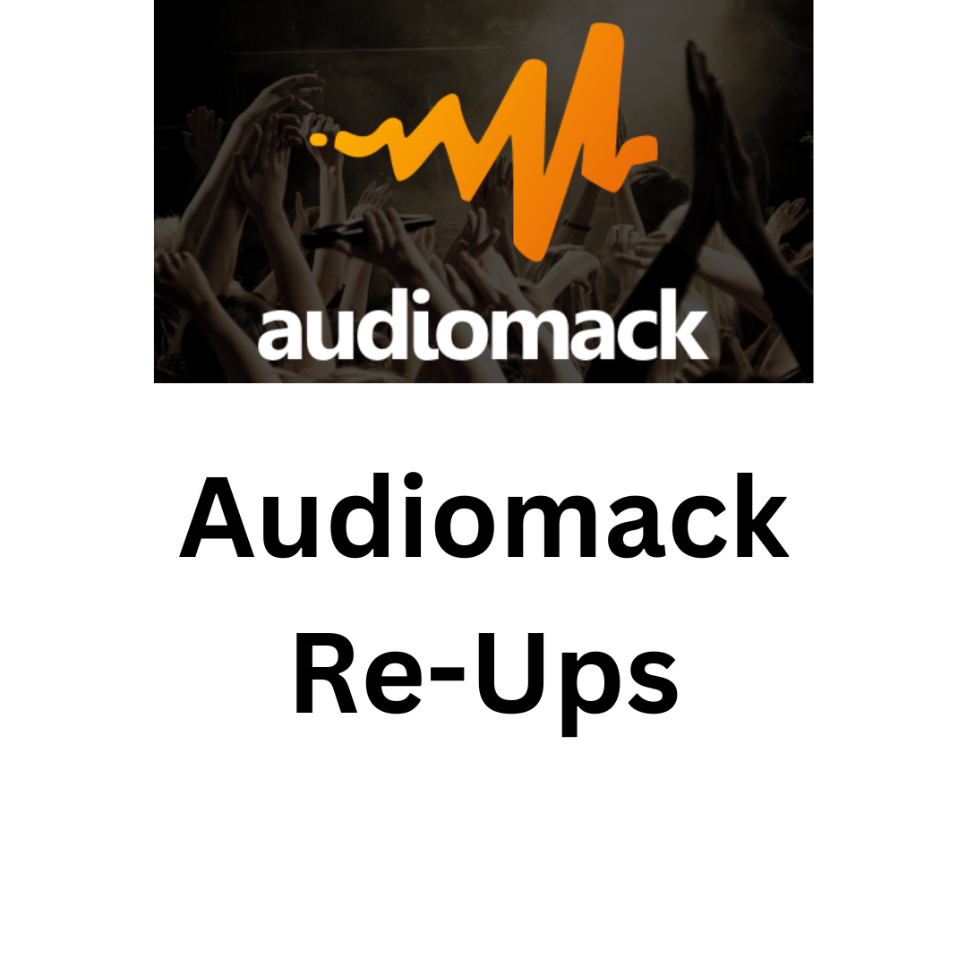 Audiomack Re-Ups