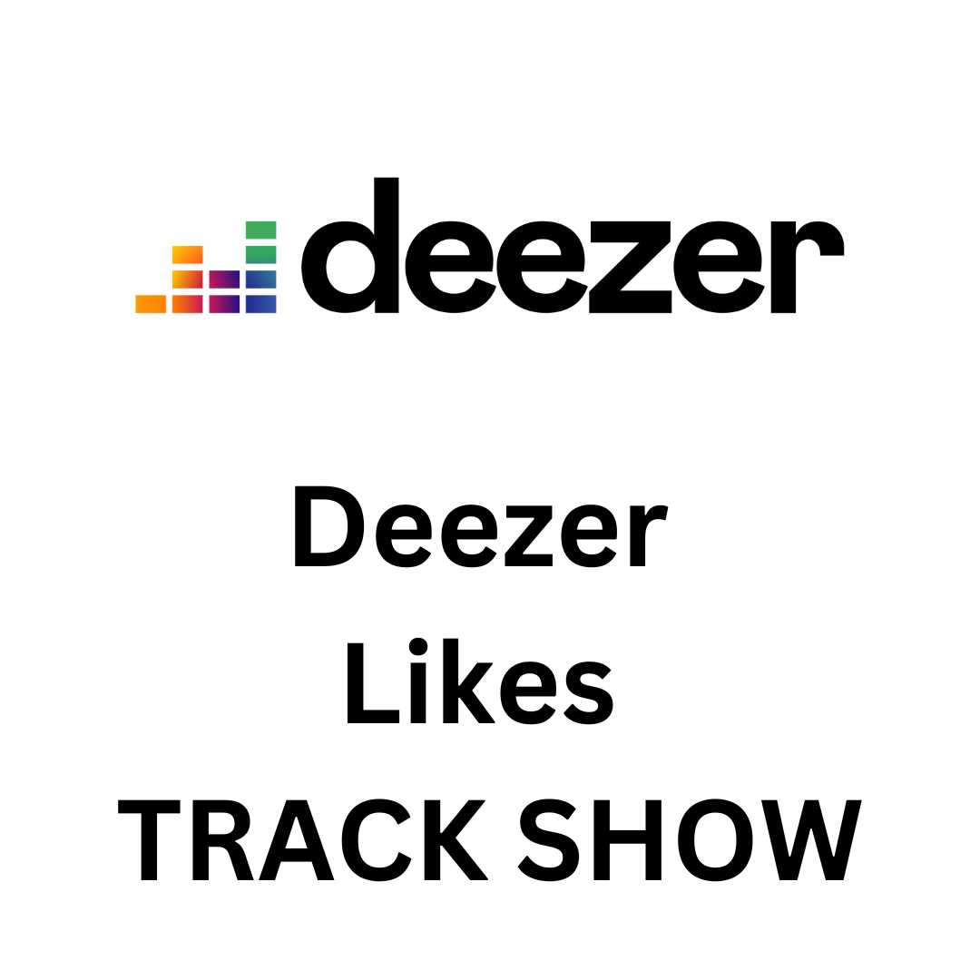 Deezer Likes TRACK SHOW