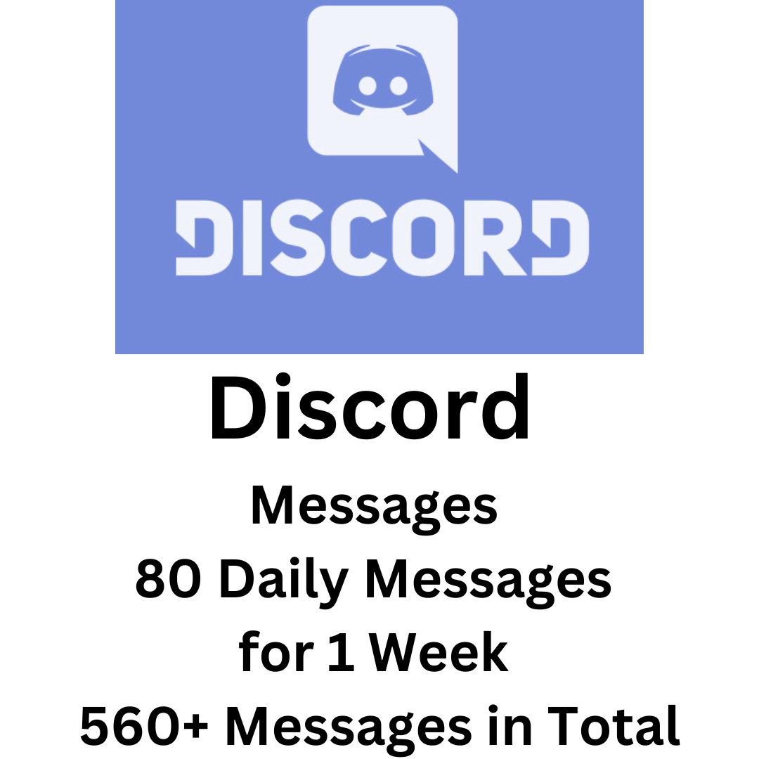 Discord Messages 80 Daily Messages  for 1 Week 560+ Messages in Total