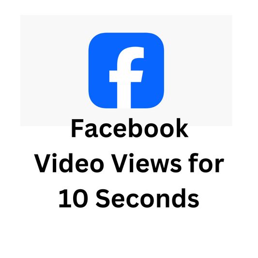 Facebook Video Views for 10 Seconds