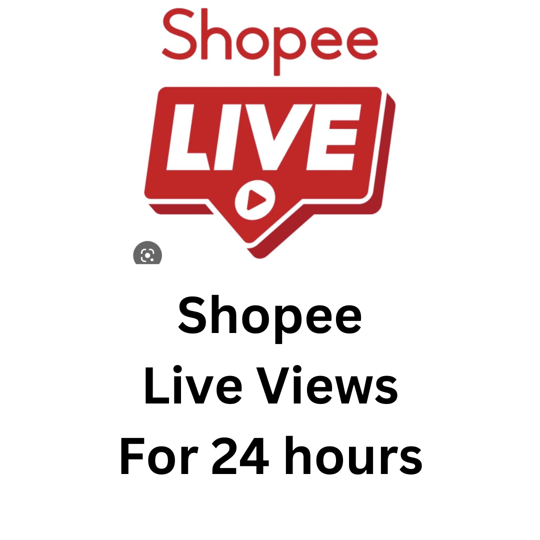 Shopee Live Views For 24 hours