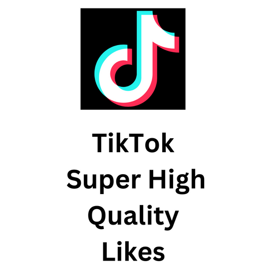 TikTok Super High Quality Likes